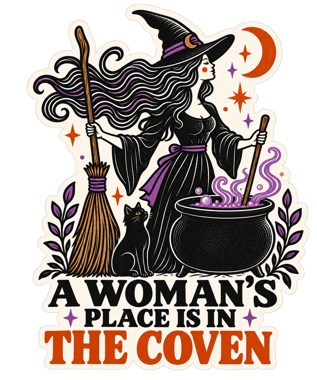 A Woman's Place Is In The Coven sticker, flat artwork