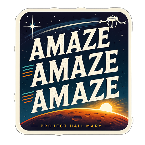 Amaze Amaze Amaze Sticker