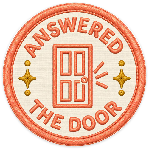 Answered the Door Sticker