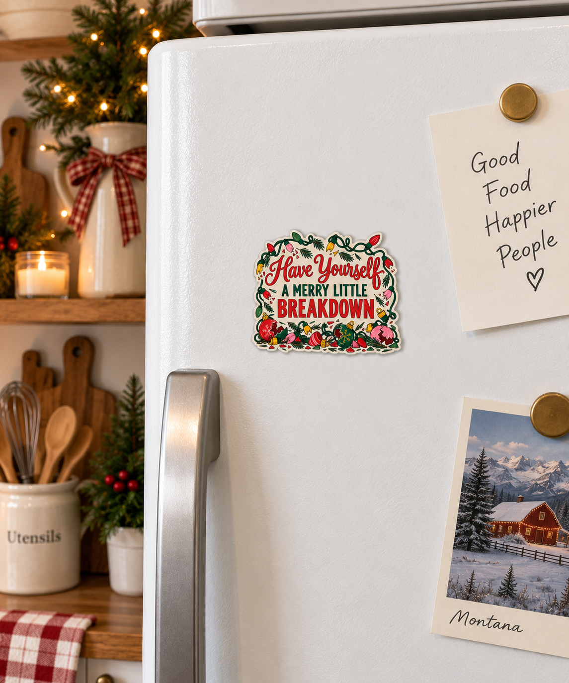 Have Yourself a Merry Little Breakdown magnet