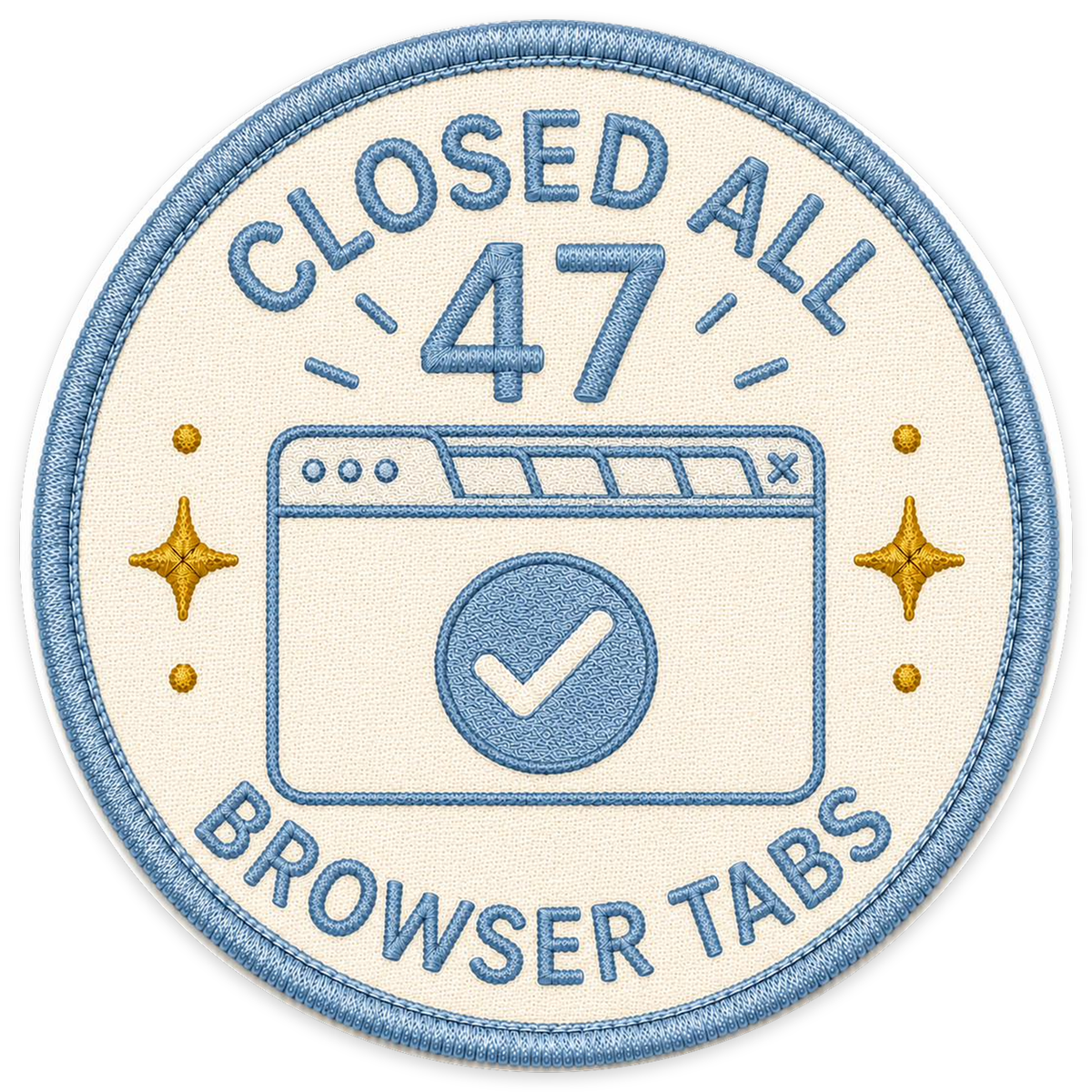 Closed All 47 Browser Tabs Sticker