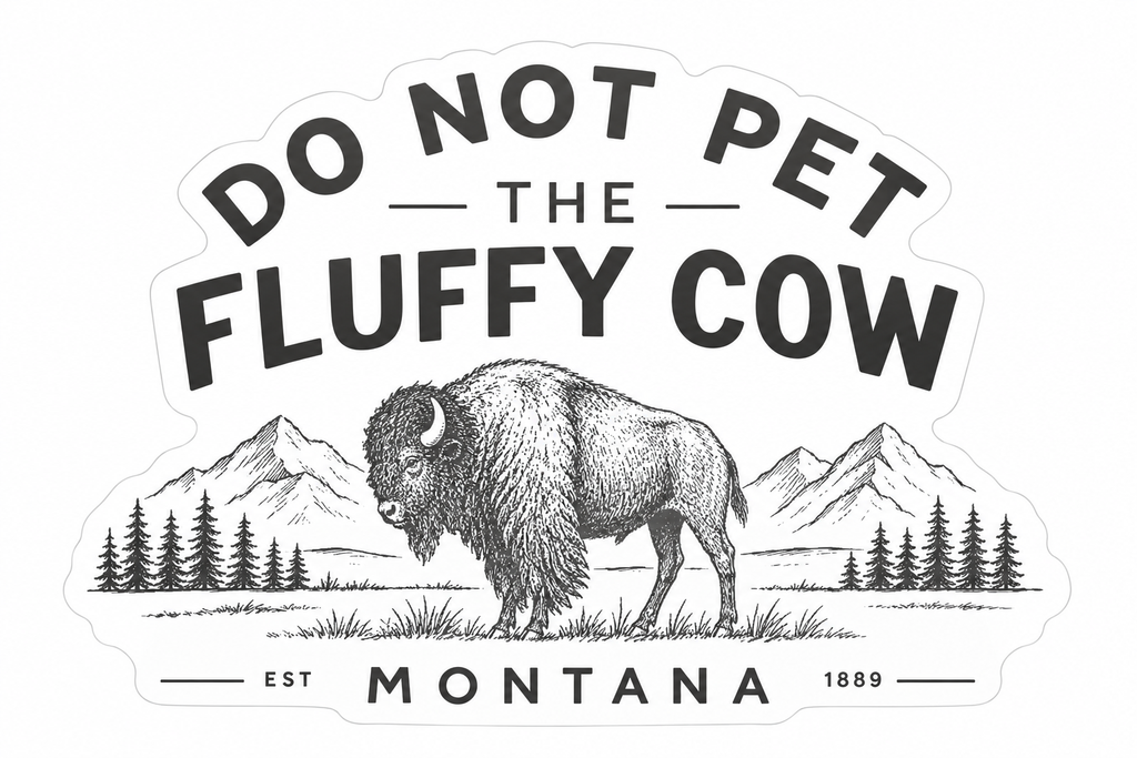 Do Not Pet the Fluffy Cow design, flat artwork