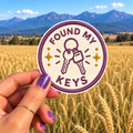 Found My Keys Sticker