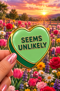 Seems Unlikely Conversation Heart Sticker