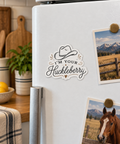 I'm Your Huckleberry magnet on a fridge