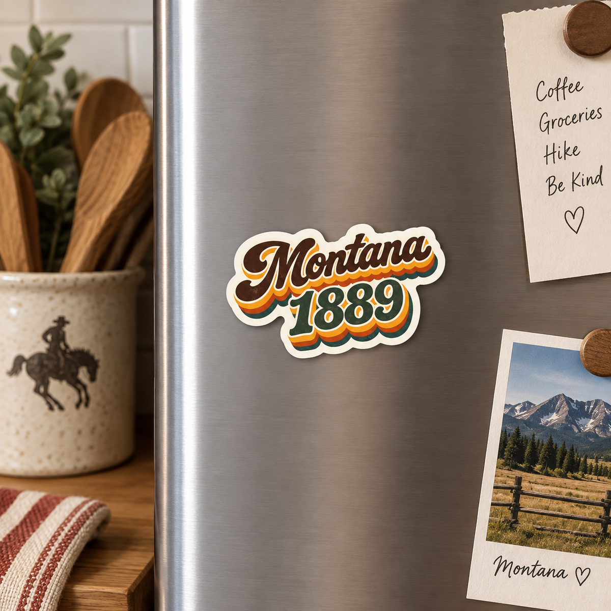 Montana 1889 Retro Lettering magnet on a fridge