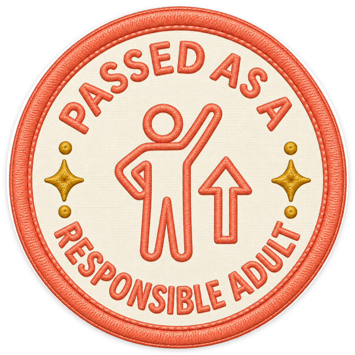 Passed as a Responsible Adult Sticker