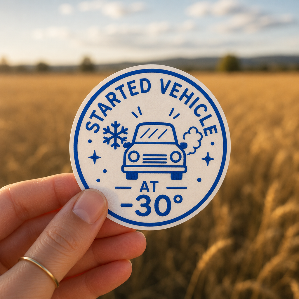 Started Vehicle at -30° sticker, shown in use