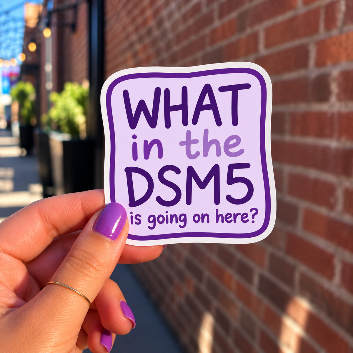 What in the DSM5 Sticker