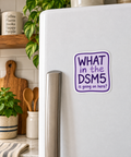 What in the DSM5 magnet on a fridge
