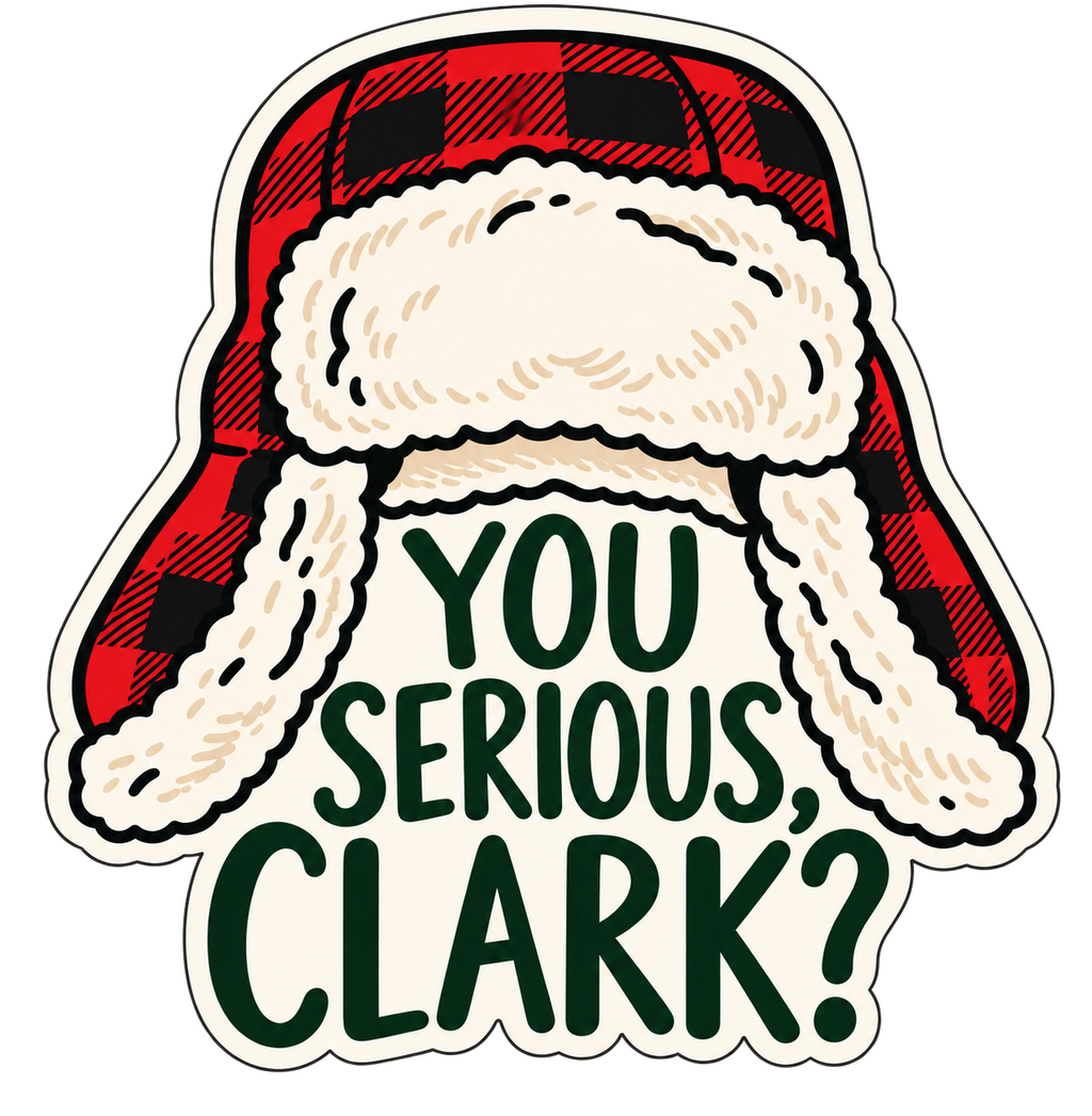 You Serious, Clark? sticker, flat artwork